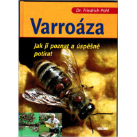 Varroáza - Jak ji poznat a léčit P.F.