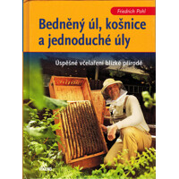 Bedněný úl, košnice a jednoduché úly F. P.