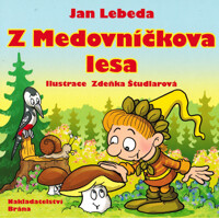 Z Medovníčkova lesa J.L.