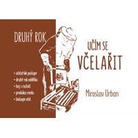 Učím se včelařit - Druhý rok