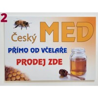 Cedule / tabule - prodej medu typ 2 číslo 2